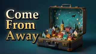 Illustrated event poster for Come From Away
