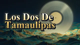 Illustrated event poster for Los Dos De Tamaulipas